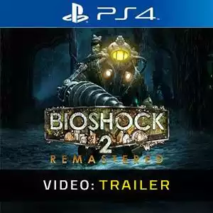 BioShock 2 Remastered PS4 - Video Trailer