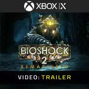 BioShock 2 Remastered Xbox Series - Video Trailer