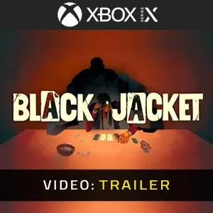 Black Jacket Xbox Series - Trailer