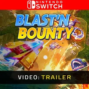 Blast'N Bounty Nintendo Switch - Videotrailer