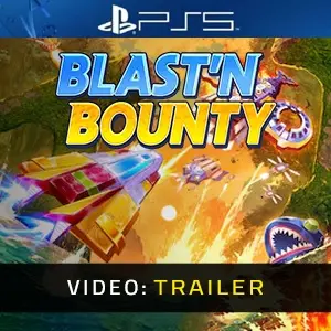 Blast'N Bounty PS5 - Videotrailer