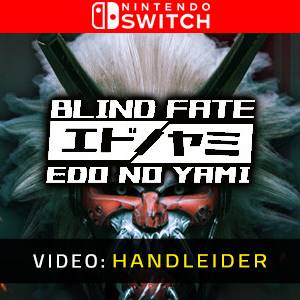 Blind Fate Edo no Yami Nintendo Switch- Video-aanhangwagen
