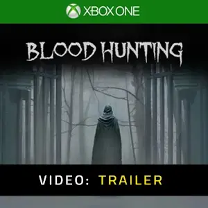 Blood Hunting Xbox One - Video Trailer
