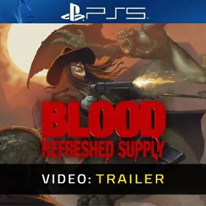 Blood: Refreshed Supply PS5 - Trailer
