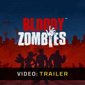 Bloody Zombies - Trailer