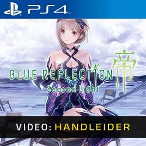 Blue Reflection Second Light PS4 Video-opname