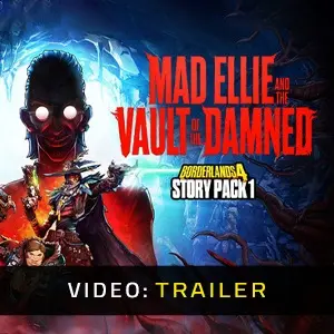 Borderlands 4 Story Pack 1 Mad Ellie and the Vault of the Damned - Video Trailer