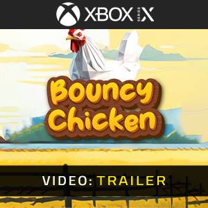 Bouncy Chicken Xbox Series - Video Trailer