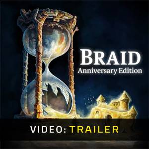 Braid Anniversary Edition - Trailer