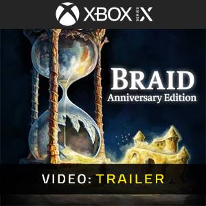 Braid Anniversary Edition Xbox Series - Trailer