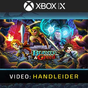Bravery & Greed Xbox Series- Video-Handleider