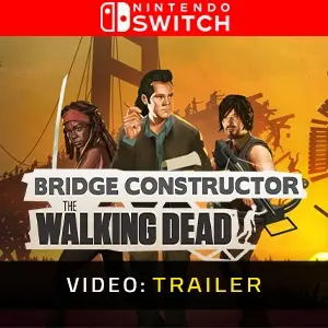 Bridge Constructor: The Walking Dead Nintendo Switch - Video Trailer