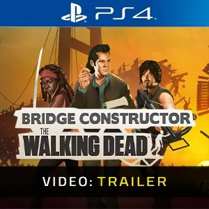 Bridge Constructor: The Walking Dead PS4 - Video Trailer