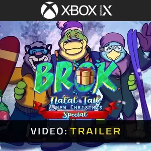 BROK: Natal Tail, A New Christmas - SPECIAL Xbox Series - Video Trailer