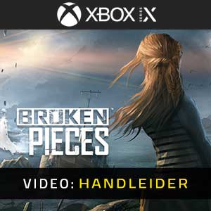Broken Pieces Xbox Series- Video-Handleider