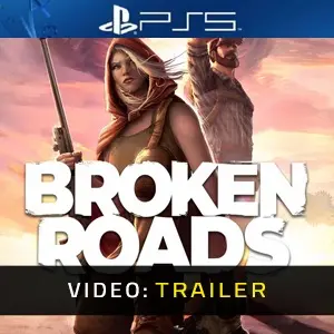 Broken Roads PS5 - Video Trailer