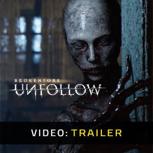 BrokenLore: UNFOLLOW - Trailer