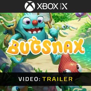 Bugsnax Xbox Series - Trailer
