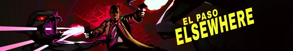 NOIR THRILLER IN TPS MET INTENSE SLOW MOTION GUNFIGHTS: EL PASO, ELSEWHERE