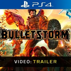 Bulletstorm PS4 - Video Trailer