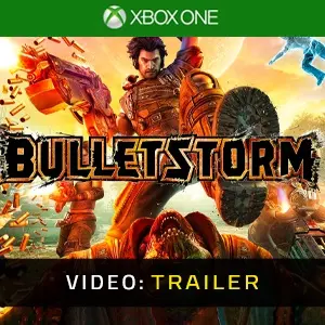 Bulletstorm Xbox One - Video Trailer