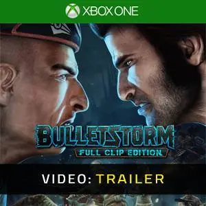 Bulletstorm: Full Clip Edition Xbox One - Video Trailer