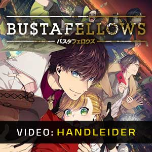 Bustafellows Video Trailer