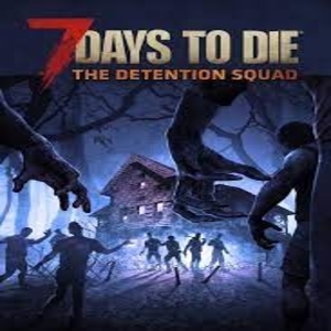 Koop 7 Days to Die The Detention Squad Xbox Series Goedkoop Vergelijk de Prijzen