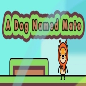 A Dog Named Mato