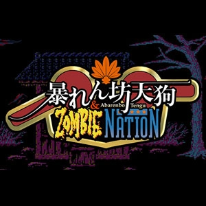 Abarenbo Tengu & Zombie Nation Switch