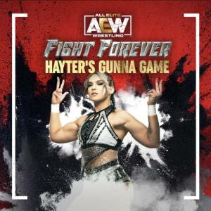 AEW Fight Forever Hayter’s Gunna Game Pc