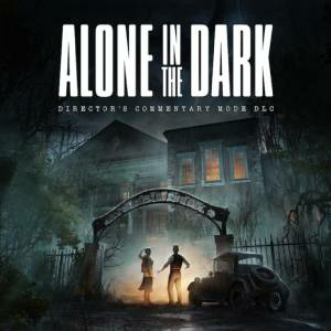 Alone in the Dark Director’s Commentary Mode Xbox Series X