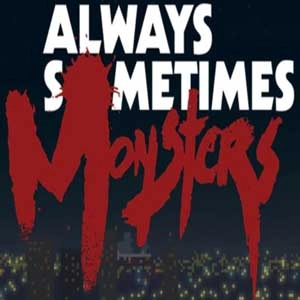 Always Sometimes Monsters Playstation 4