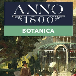 Anno 1800 Botanica Pc