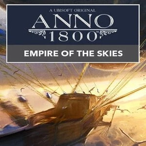 Anno 1800 Empire of the Skies Pc