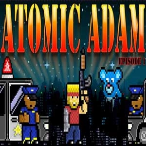 Atomic Adam Episode 1