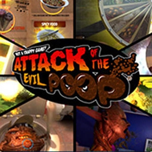 ATTACK OF THE EVIL POOP Pc