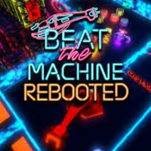 Beat the Machine Rebooted Xbox One