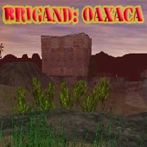 Brigand Oaxaca