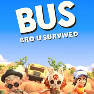 BUS Bro U Survived Pc
