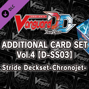 Cardfight Vanguard DD Additional Card Set Vol.4 D-SS03 Stride Deckset Chronojet Pc