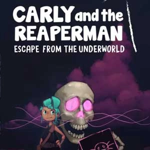 Carly and the Reaperman Escape from the Underworld
