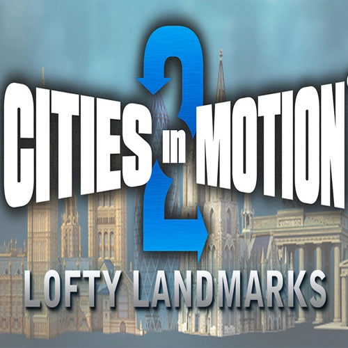 Cities in Motion 2 Lofty Landmarks