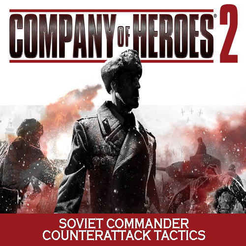 Koop Company of Heroes 2 Soviet Commander Counterattack Tactics CD Key Compare Prices