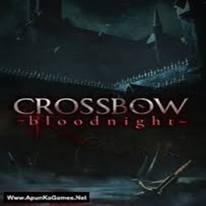 Koop Crossbow Bloodnight CD Key Goedkoop Vergelijk de Prijzen