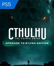 Cthulhu: The Cosmic Abyss R'lyeh Edition Upgrade Playstation 5