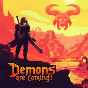 Demons Are Coming! Playstation 4