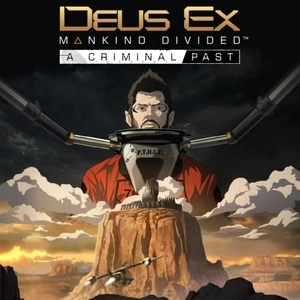 Deus Ex Mankind Divided A Criminal Past Xbox One
