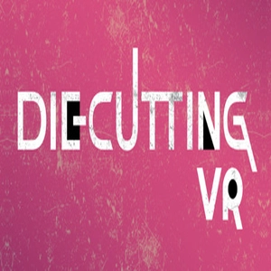 Die Cutting VR Pc