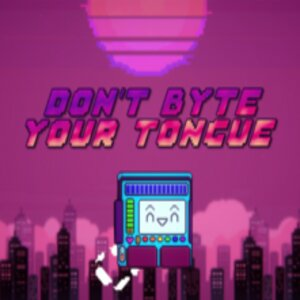 Don’t Byte Your Tongue Pc